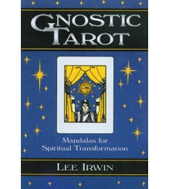 Gnostic Tarot Mandalas For Spiritual Transformation - Lee Irwin