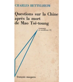 Questions Sur La Chine Aprés La Mort de Mao Tsé-toung