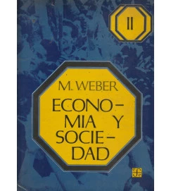 Economia y Sociedad Esbozo de Sociologia Comprensiva II