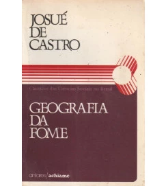 Geografia da Fome Clássicos da Ciência Sociais no Brasil