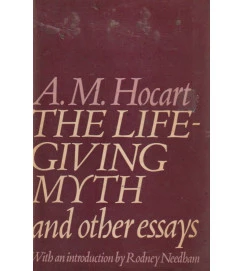 The Life-giving Myth and Other Essays