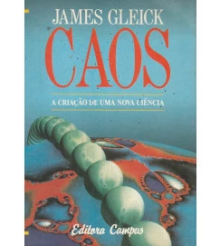 Caos - a Criação de uma Nova Ciência