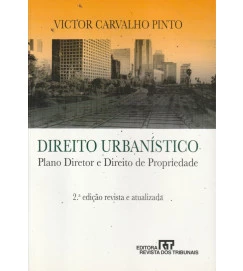 Direito Urbanístico Plano Diretor e Direito de Propriedade