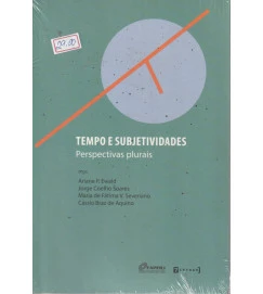 Tempo e Subjetividades Perspectivas Plurais