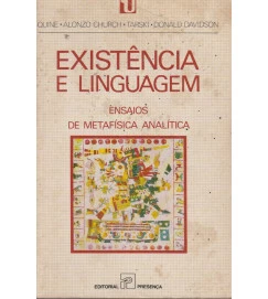 Existência e Linguagem Ensaios de Metafisica Analítica