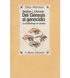 Del Génesis al Genocidio - La Sociobiologia en Cuestión