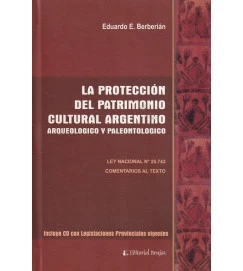 La Protección del Patrimonio Cultural Argentino - Arqueologico y Paleontologico