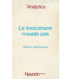 Le Toxicomane n'Existe Pas