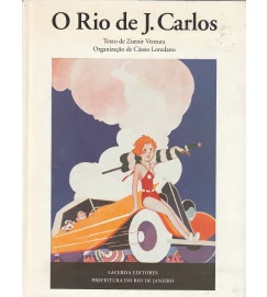O Rio de J. Carlos - Texto de Zuenir Ventura