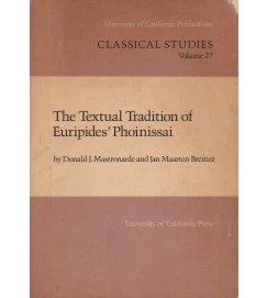 The Textual Tradition of Euripedes Phoinissai 