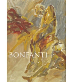 Bonfanti - Monographie - Monograph - Monografia 1970-2005
