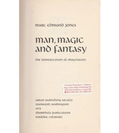 Man, Magic and Fantasy - the domestication of imagination