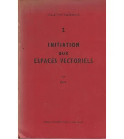Initiation Aux Espaces Vectoriels 2