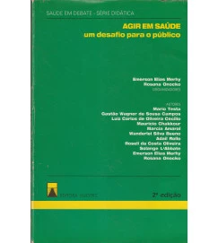Agir Em Saúde um Desafio para o Público