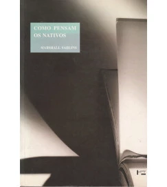 Como Pensam os Nativos 