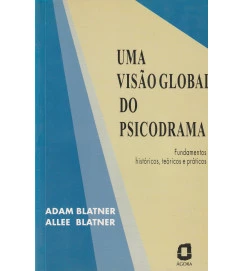 Uma Visão Global do Psicodrama 