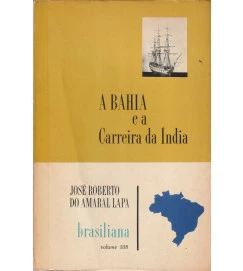 A Bahia e a Carreira da índia Volume 338