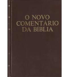 O Novo Comentário da Bíblia 2 Volumes