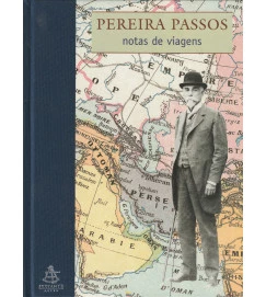 Pereira Passos Notas de Viagens 