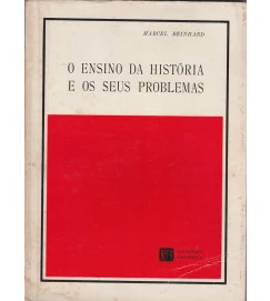  O Ensino da História e os Seus Problemas 