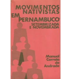 Movimentos Nativistas Em Pernambuco Setembrizada e Novembraza