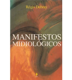  Manifestos Midiológicos 