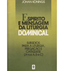  Espirito e Mensagem da Liturgia Dominical 