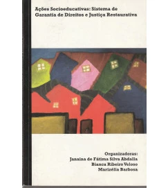  Ações Socioeducativas Sistemas de Garantia de Direitos 