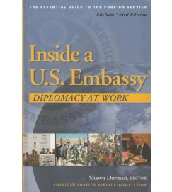  Inside a U. S Embassy Diplomacy At Work 