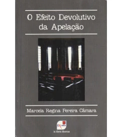 O Efeito Devolutivo da Apelação 