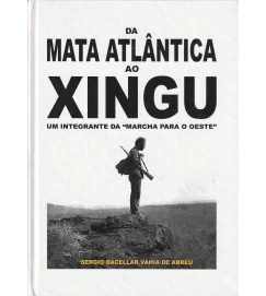  Da Mata Atlantica ao Xingu 