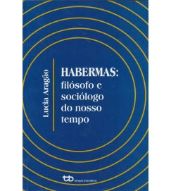  Habermas Filosofo e Sociólogo do Nosso Tempo 