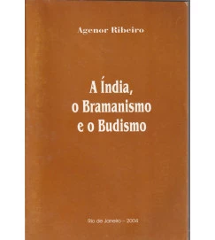  A índia o Bramanismo e o Budismo 