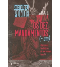  Os Dez Mandamentos + Um 