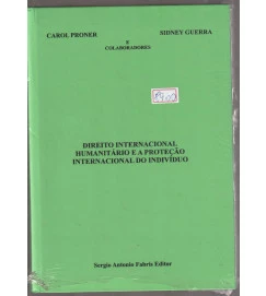  Direito Internacional Humanitário e Proteção Internacional do Individuo