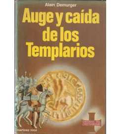  Auge y Caída de los Templarios 