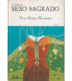  O Livro do Sexo Sagrado Doze Cartas Reveladas Volume 1 