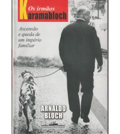  Os Irmãos Karamabloch Ascensão e Queda de um Império Familiar 