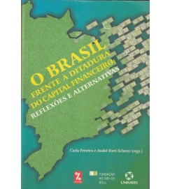  O Brasil Frente a Ditadura do Capital Financeiro 
