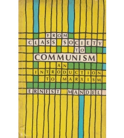  From Class Society to Communism 