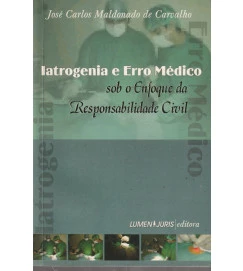  Iatrogenia e Erro Médio Sob Enfoque da Responsabilidade Civil 