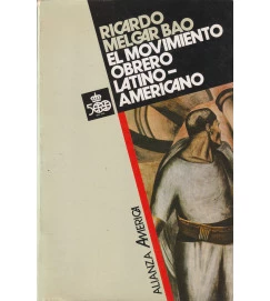  El Movimiento Obrero Latino Americano 
