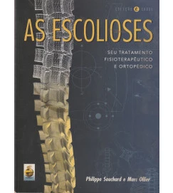 As Escolioses Seu Tratamento Fisioterapêutico e Ortopédico