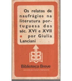 Os Relatos de Naufrágios Portuguesa dos Séc XVI e XVII