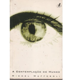 A Contemplação do Mundo