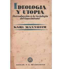 Ideologia y Utopia