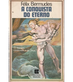 A Conquista do Eterno