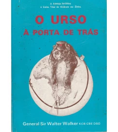 O Urso á Porta de Trás a Ameaça Soviética á Linha Vital do Ocidente