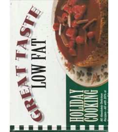 Great Taste Low Fat Holiday Cooking
