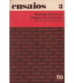 Homens Livres na Ordem Escravocrata